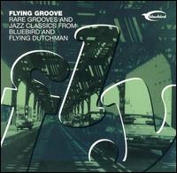 Flying Groove von Various Artists
