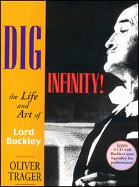 Dig Infinity! von Lord Buckley