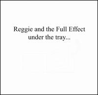 Under the Tray von Reggie and the Full Effect