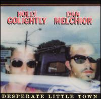 Desperate Little Town von Holly Golightly