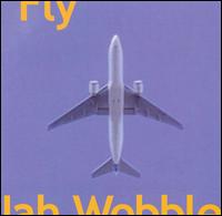 Fly von Jah Wobble