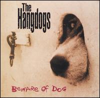 Beware of Dog von Hangdogs
