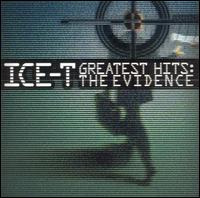 Greatest Hits: The Evidence [Atomic Pop] von Ice-T
