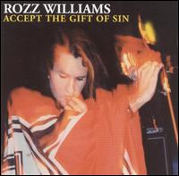 Accept the Gift of Sin von Rozz Williams