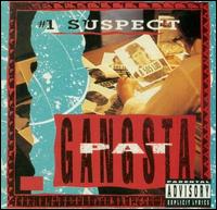 #1 Suspect von Gangsta Pat