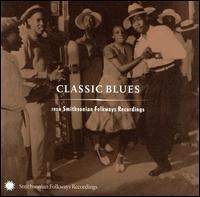 Classic Blues from Smithsonian Folkways von Various Artists