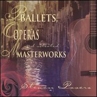Ballets, Opera & Masterworks von Stevan Pasero