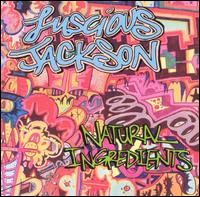 Natural Ingredients von Luscious Jackson