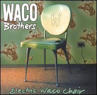 Electric Waco Chair von The Waco Brothers
