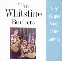 Sing Gospel Songs of the Louvins von Whitstine Brothers