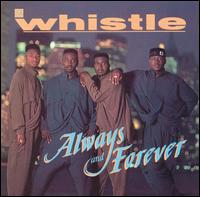Always & Forever von Whistle