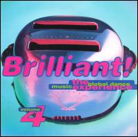Brilliant! The Global Dance Music Experience, Vol. 4 von Various Artists