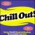 Chill Out! von Various Artists