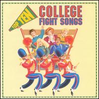 Top Ten College Fight Songs von Various Artists