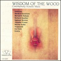 Wisdom of the Wood: Contemporary Acoustic Music von Various Artists