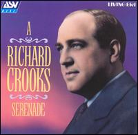 Richard Crooks Serenade von Richard Crooks