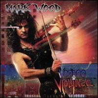 Voodoo Violence von Mark Wood