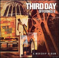 Offerings II: All I Have to Give von Third Day