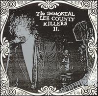 Love Is a Charm of Powerful Trouble von The Immortal Lee County Killers