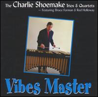 Vibes Master von Charlie Shoemake