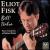 Bell'Italia: Four Centuries of Italian Music von Eliot Fisk