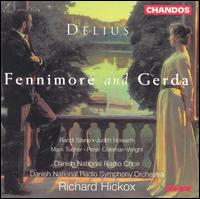 Delius: Fennimore And Gerda von Richard Hickox