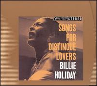 Songs for Distingué Lovers [12 Tracks] von Billie Holiday