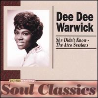 She Didn't Know: The Atco Sessions von Dee Dee Warwick
