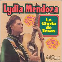 Gloria de Texas von Lydia Mendoza