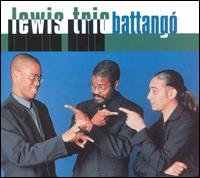 Battangó von Lewis Trio