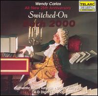 Switched-On Bach 2000 von Wendy Carlos