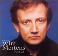 Best of Wim Mertens von Wim Mertens