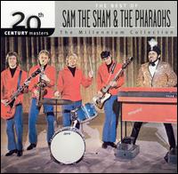 20th Century Masters - The Millennium Collection: The Best of Sam the Sham & the Pharao von Sam the Sham & the Pharaohs