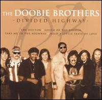 Divided Highway von The Doobie Brothers