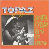 Let Me Off Uptown von Anita O'Day