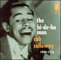 Hi-De-Ho Man: 1930-1933 von Cab Calloway