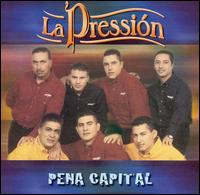 Pena Capital von La Presion