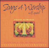 Songs 4 Worship: En Espanol von Various Artists