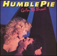 Go for the Throat von Humble Pie