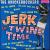 Jerk & Twine Time von The Knickerbockers