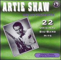 22 Original Big Band Hits von Artie Shaw