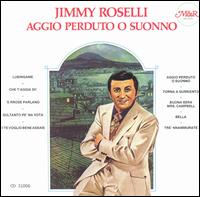 Aggio Perduto O Suonno von Jimmy Roselli