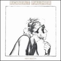 Secrets von Robert Palmer