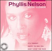 Move Closer von Phyllis Nelson