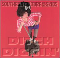Ditch Diggin' von Southern Culture on the Skids