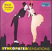 Syncopated Sensations von Noel Lester