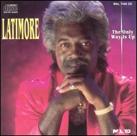 Only Way Is Up von Latimore