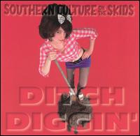 Ditch Diggin' von Southern Culture on the Skids