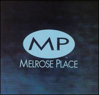 Melrose Place: The Music von Original TV Soundtrack