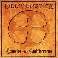 Camelot in Smithereens von Deliverance